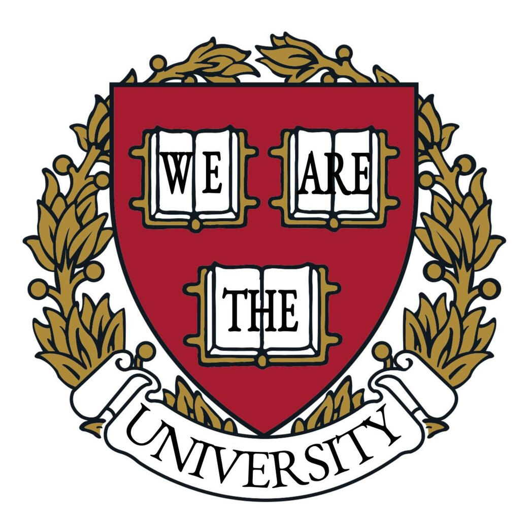 "we are the university" instead of "veritas" on harvard crest "we are the university" instead of "veritas" on harvard crest